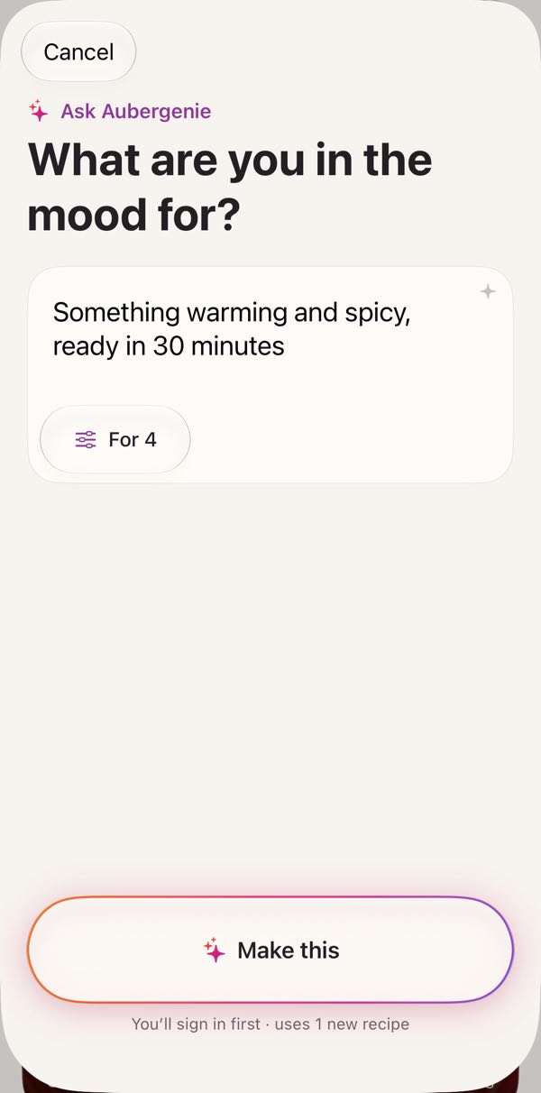 Create a Recipe: 'What are you in the mood for?' with 'Something warming and spicy, ready in 30 minutes' typed, For 4, and a Make this button.